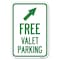 Signmission Free Valet Parking with Upper Right Arrow Heavy-Gauge Aluminum Sign, 12" x 18", A-1218-23940 A-1218-23940 - alternate 1